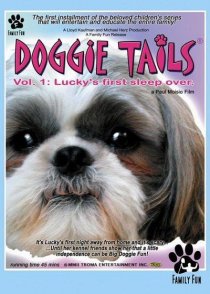 «Doggie Tails, Vol. 1: Lucky's First Sleep-Over»