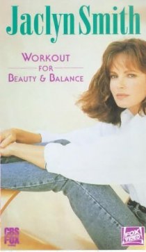 «Jaclyn Smith: Workout for Beauty & Balance»