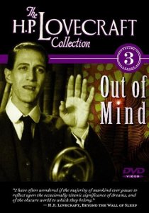 «Out of Mind: The Stories of H.P. Lovecraft»