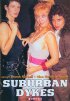 Постер «Suburban Dykes»
