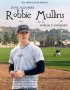 Постер «Robbie Mullins»