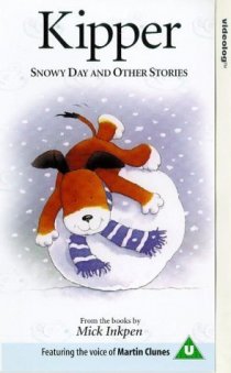 «Kipper: Snowy Day and Other Stories»