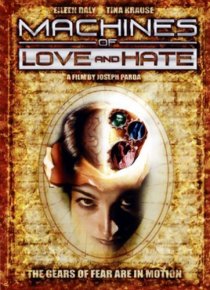 «Machines of Love and Hate»