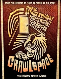 «Crawlspace»