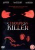 Постер «Champion Killer»