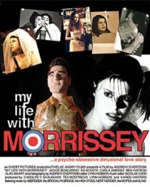 «My Life with Morrissey»