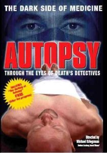 «Autopsy: Through the Eyes of Death's Detectives»
