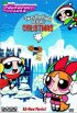 Постер «The Powerpuff Girls: 'Twas the Fight Before Christmas»