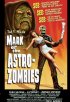 Постер «Mark of the Astro-Zombies»