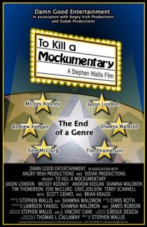 «To Kill a Mockumentary»