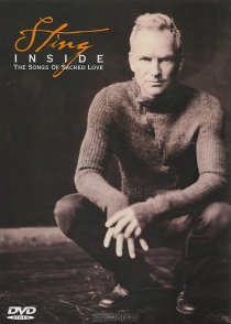 «Sting: Inside - The Songs of Sacred Love»
