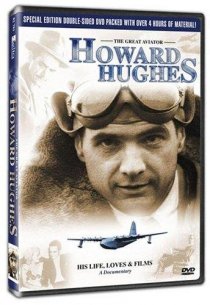 «Howard Hughes: His Life, Loves and Films»
