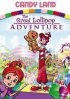 Постер «Candy Land: The Great Lollipop Adventure»