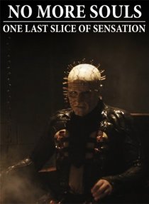 «No More Souls: One Last Slice of Sensation»