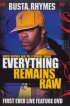 Постер «Busta Rhymes: Everything Remains Raw»