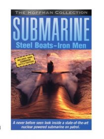 «Submarine: Steel Boats, Iron Men»