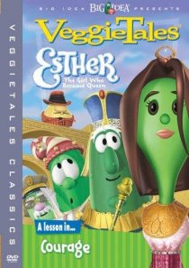 «VeggieTales: Esther, the Girl Who Became Queen»