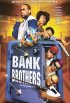 Постер «Bank Brothers»