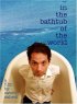 Постер «In the Bathtub of the World»