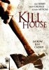 Постер «Kill House»