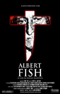 «Albert Fish: In Sin He Found Salvation»