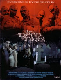 «The Dead of Night»