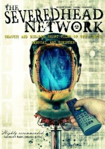 «The Severed Head Network»