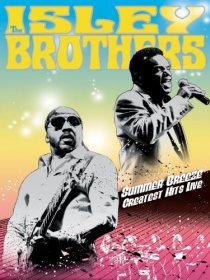 «Summer Breeze: The Isley Brothers Greatest Hits Live»