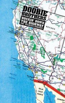 «The Doobie Brothers: Rockin' Down the Highway - The Wildlife Concert»