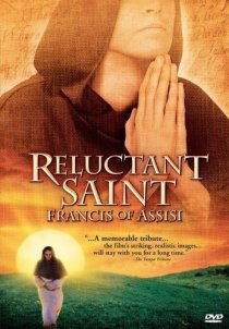 «Reluctant Saint: Francis of Assisi»