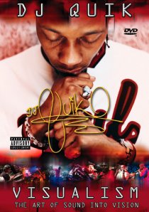 «DJ Quik: Visualism - The Art of Sound Into Vision»