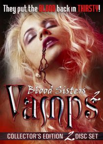 «Blood Sisters: Vamps 2»