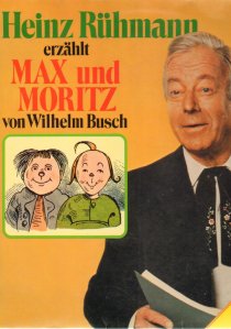 «Heinz Rühmann erzählt Max und Moritz von Wilhelm Busch»