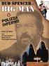 Постер «Big Man: Polizza inferno»