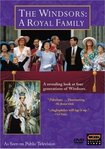 «The Windsors: A Royal Family»