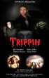 Постер «Trippin»