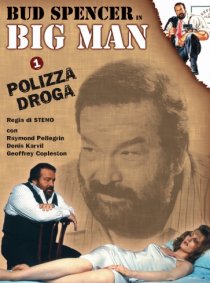 «Big Man: Polizza droga»