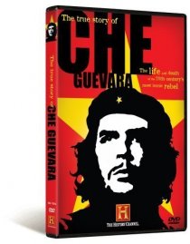 «The True Story of Che Guevara»