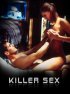 Постер «Killer Sex»