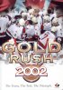 Постер «Gold Rush 2002»