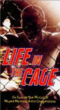 «Life in the Cage»