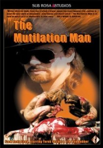 «The Mutilation Man»