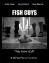 Постер «Fish Guys»