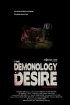 Постер «The Demonology of Desire»