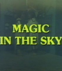 «Magic in the Sky»