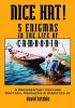 Постер «Nice Hat! 5 Enigmas in the Life of Cambodia»