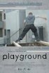 Постер «Playground»