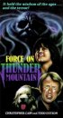 Постер «The Force on Thunder Mountain»