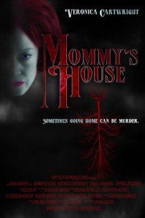 «Mommy's House»