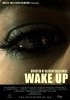 Постер «Wake Up»